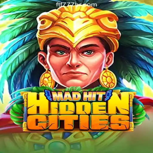 Exploring MadHitHiddenCities: The Thrilling World of FTF777